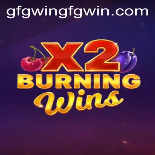 Discover the Thrill of BurningWinsX2: Your Guide to Mastering the Game