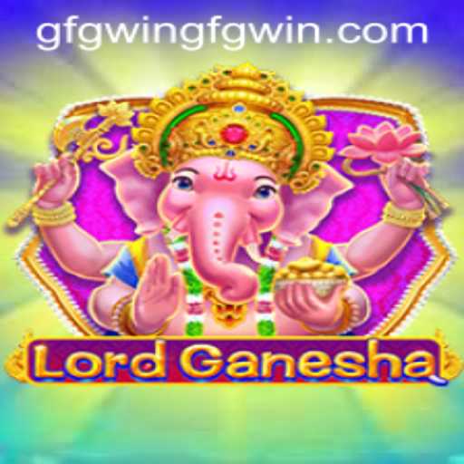 Exploring the World of LordGanesha: A New Gaming Phenomenon