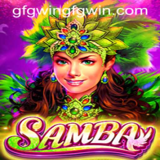 Discover the Vibrant World of Samba: A Thrilling Game Experience