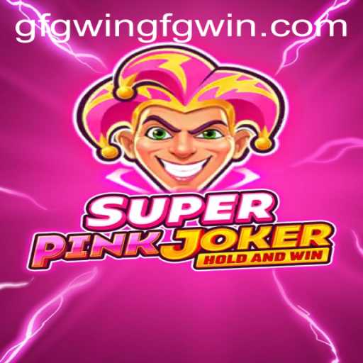 Exploring the Vibrant World of SuperPinkJoker: Your Guide to GFGWin PH Login